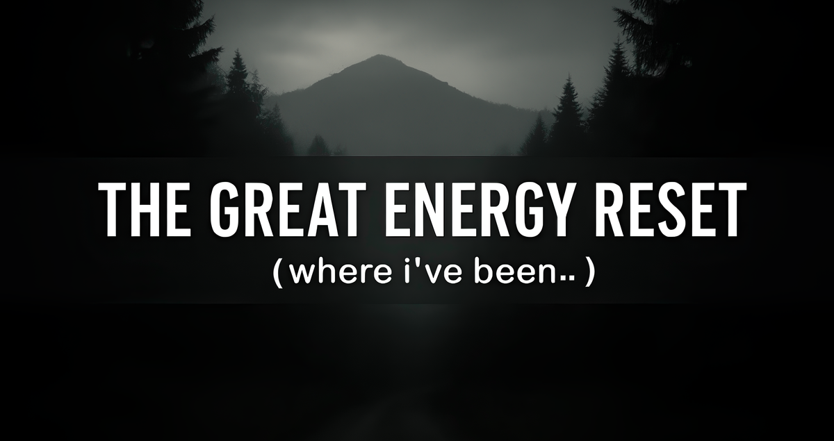 The Great Energy Reset.